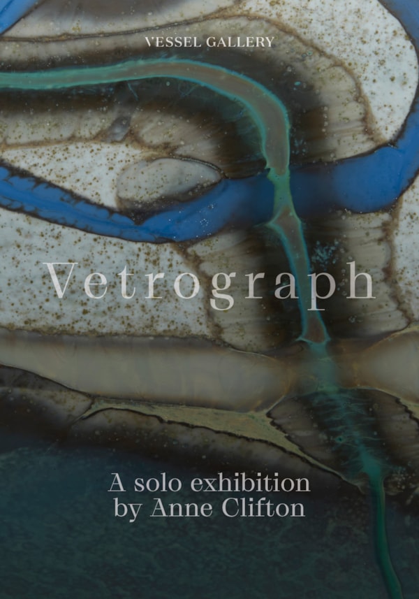 Vetrograph by Anne Clifton